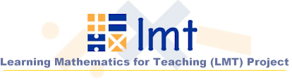 Learning Mathematics for Teaching (LMT) Project